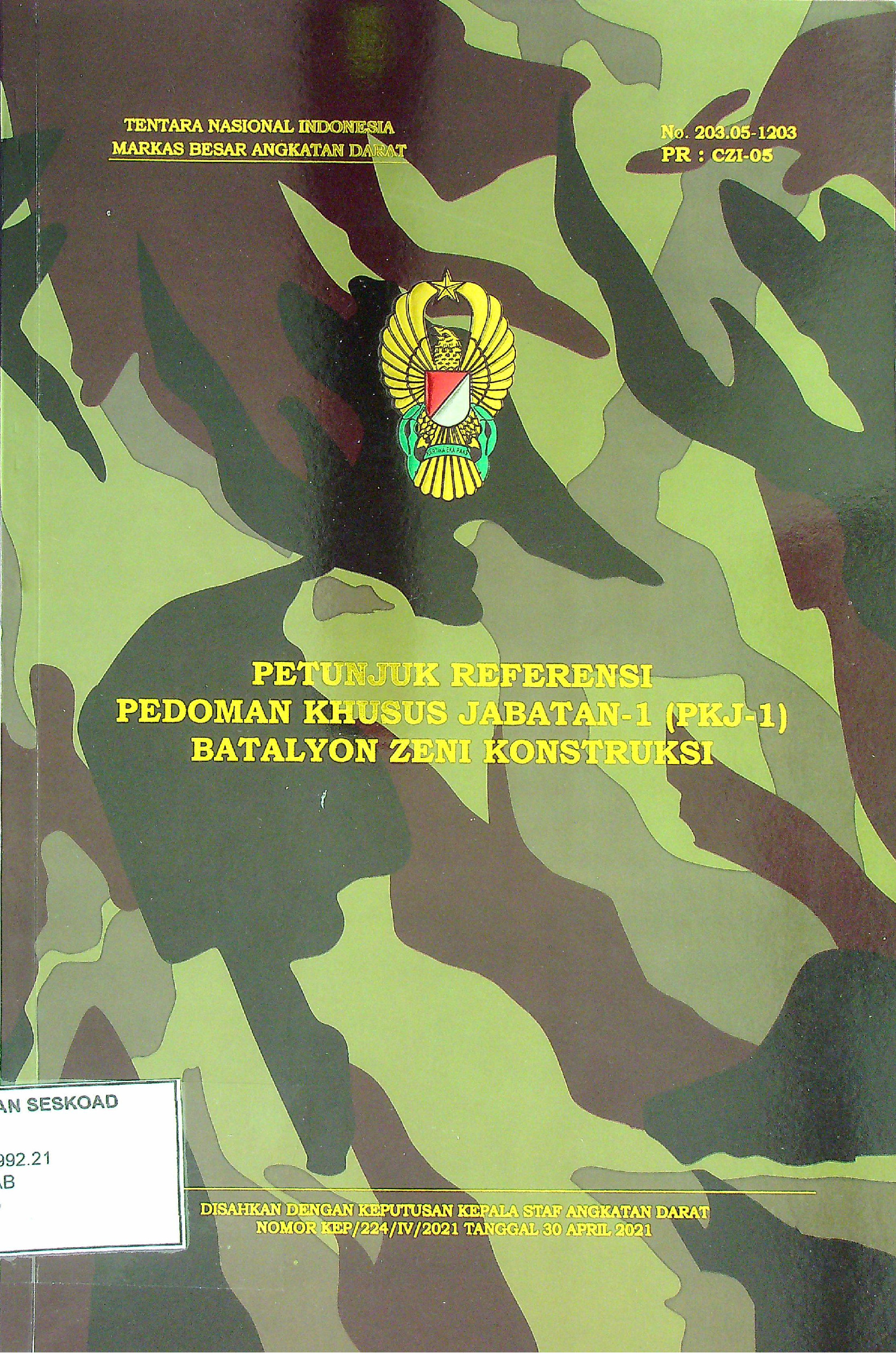 Petunjuk Referensi Pedoman Khusus Jabatan-1 (PKJ-1) Batalyon Zeni Konstruksi